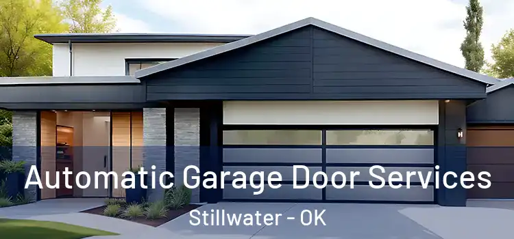  Automatic Garage Door Services Stillwater - OK