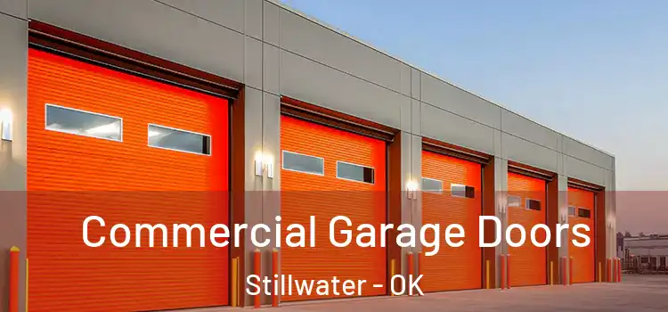  Commercial Garage Doors Stillwater - OK