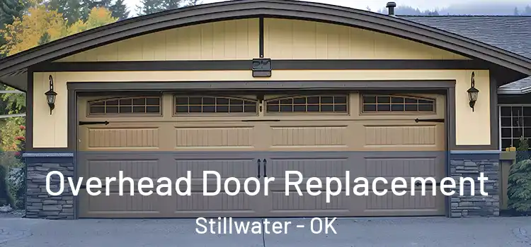  Overhead Door Replacement Stillwater - OK