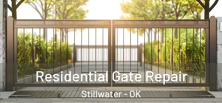 Residential Gate Repair Stillwater - OK